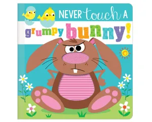 Never Touch A Grumpy Bunny